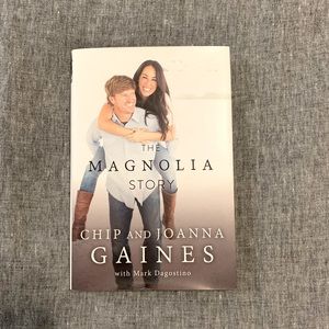 The Magnolia Story by Chip and Joanna Gaines